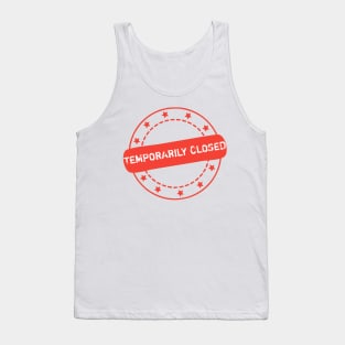 Temporarily Closed Stamp Icon Tank Top